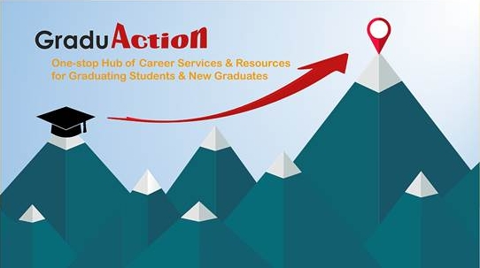 GraduAction: One-stop Hub of Career Services and Resources for Graduating Students and New Graduates (Throughout the year)