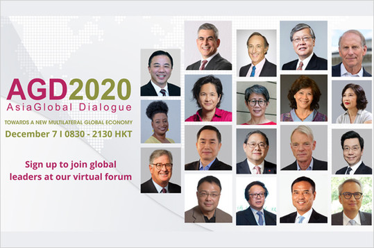 AsiaGlobal Dialogue 2020: Towards a New Multilateral Global Economy